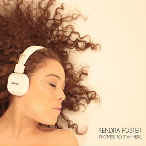 Promise to Stay Here (feat. Kelvin Wooten) - Kendra Foster | Song Album Cover Artwork