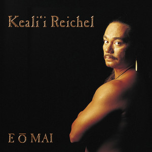 E O Mai - Keali'i Reichel | Song Album Cover Artwork