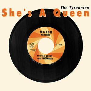 She's a Queen - The Tyrannies | Song Album Cover Artwork