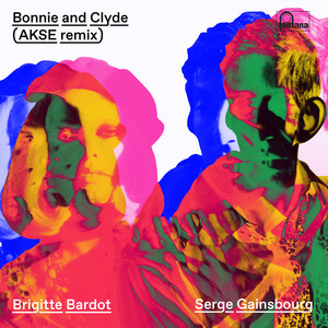 Bonnie And Clyde (Akse Remix) - Brigitte Bardot | Song Album Cover Artwork