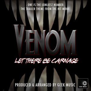 One Is The Lonliest Number (From "Venom Let There Be Carnage") - undefined