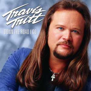 It's A Great Day To Be Alive - Travis Tritt | Song Album Cover Artwork