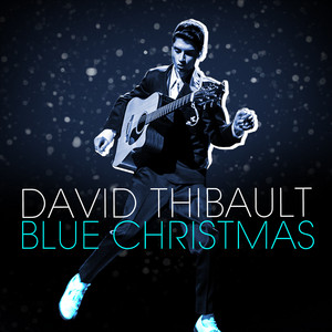 Blue Christmas - David Thibault | Song Album Cover Artwork
