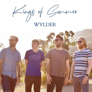 Kings of Summer - Wylder