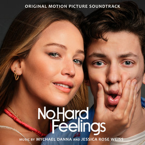 No Hard Feelings (Original Motion Picture Soundtrack) - Album Cover