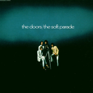 The Soft Parade - The Doors | Song Album Cover Artwork