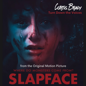 Turn Down the Voices - End Credits From "Slapface" - Curtis Braly | Song Album Cover Artwork