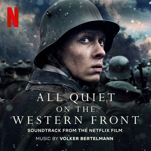 All Quiet on the Western Front (Soundtrack from the Netflix Film) - Album Cover