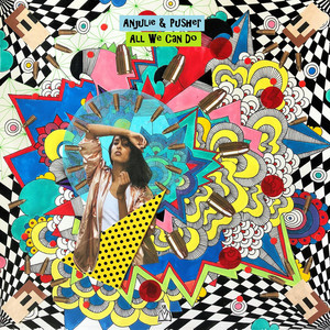 All We Can Do - Anjulie | Song Album Cover Artwork