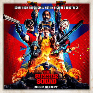 The Suicide Squad (Score from the Original Motion Picture Soundtrack) - Album Cover