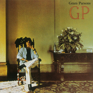 That's All It Took - 2002 Remaster - Gram Parsons