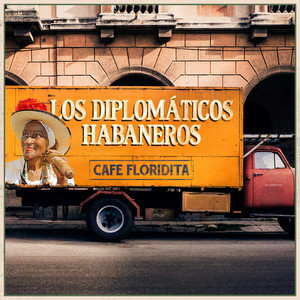 Mi Cañaveral Los Diplomáticos Habaneros | Album Cover