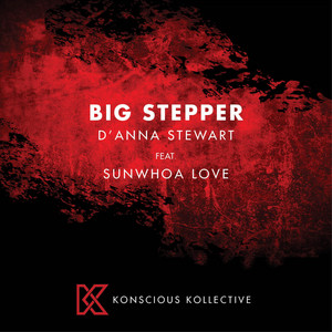 Big Stepper (feat. SuNWhoa Love) - D'Anna Stewart | Song Album Cover Artwork