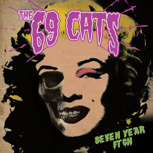 (You're) The Kind of Girl I Need - The 69 Cats | Song Album Cover Artwork