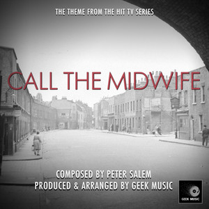 Call the Midwife - Main Theme - Single - Album Cover