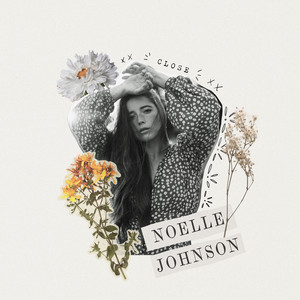 Close - Noelle Johnson | Song Album Cover Artwork