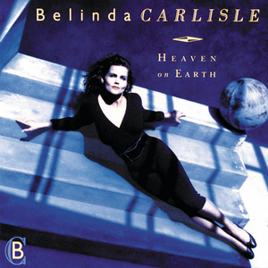 Heaven Is A Place On Earth - Belinda Carlisle | Song Album Cover Artwork