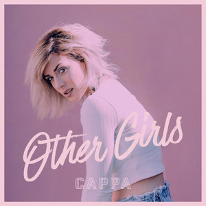 Other Girls - Cappa | Song Album Cover Artwork