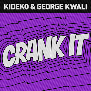 Crank It - Kideko | Song Album Cover Artwork