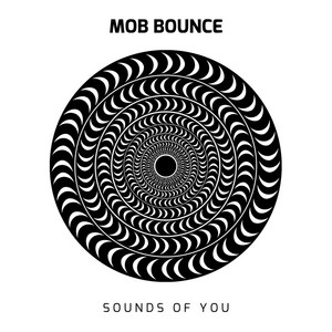 Sounds of You Mob Bounce | Album Cover