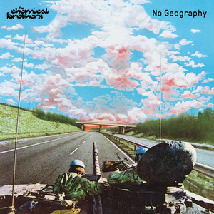 No Geography - The Chemical Brothers | Song Album Cover Artwork