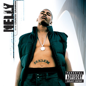 Country Grammar (Hot Shit) - Nelly | Song Album Cover Artwork
