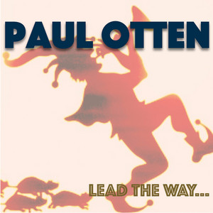 Lead The Way - Paul Otten | Song Album Cover Artwork