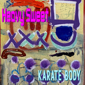 Heavy Sweet - Karate Body | Song Album Cover Artwork