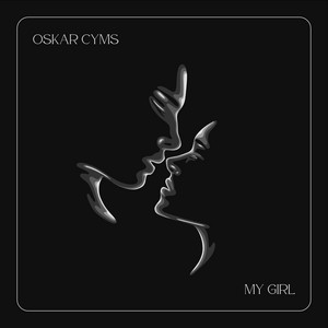 My Girl - Oskar Cyms | Song Album Cover Artwork