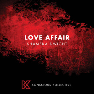 Love Affair - Shameka Dwight | Song Album Cover Artwork