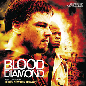 Blood Diamond Titles - James Newton Howard | Song Album Cover Artwork