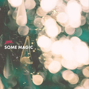 Some Magic - LÒNIS | Song Album Cover Artwork