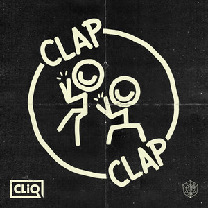 Clap Clap - CLiQ | Song Album Cover Artwork