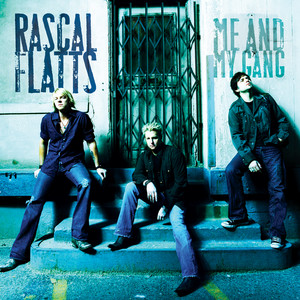 Life is a Highway - Rascal Flatts | Song Album Cover Artwork