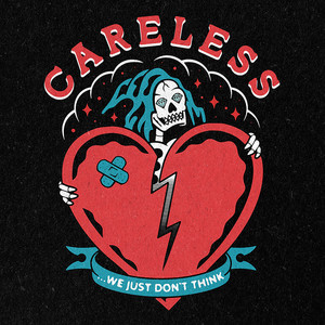 Careless - The Blue Stones | Song Album Cover Artwork