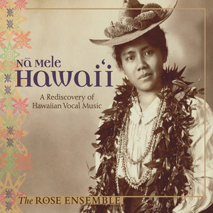 Hawai'i Aloha The Rose Ensemble | Album Cover