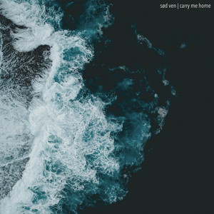 Carry Me Home - sød ven | Song Album Cover Artwork
