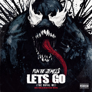 Let's Go (The Royal We) - Run The Jewels | Song Album Cover Artwork