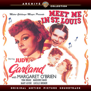 The Trolley Song ("Meet Me In St. Louis" Original Cast Recording) - Judy Garland