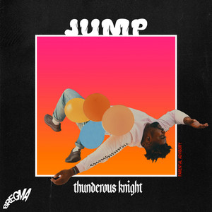 Jump (feat. Thunderous Knight) - Bregma