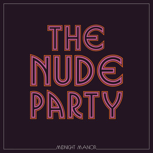 Time Moves On - The Nude Party | Song Album Cover Artwork