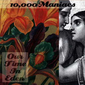 These Are Days 10,000 Maniacs | Album Cover