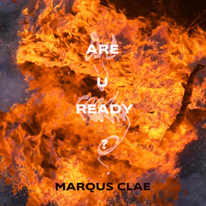 Are U Ready ? - Marqus Clae | Song Album Cover Artwork
