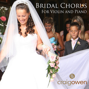Bridal Chorus for Violin and Piano - Richard Wagner | Song Album Cover Artwork