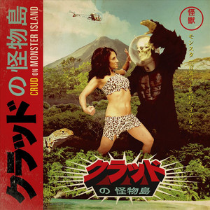 Monster A Go Go - Crud | Song Album Cover Artwork