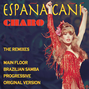 Espana Cani (Twisted Dee's Brazilian Samba Remix) - Charo | Song Album Cover Artwork