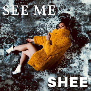 See Me - Shee | Song Album Cover Artwork