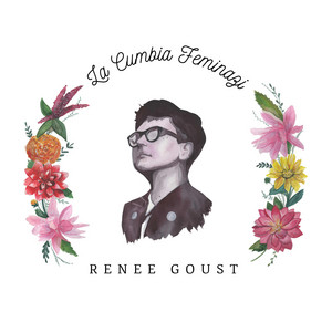 La Cumbia Feminazi - Renee Goust | Song Album Cover Artwork