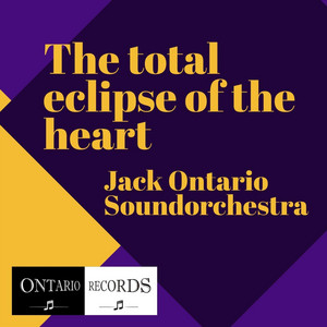 The Total Eclipse of the Heart (Karaoke) Jack Ontario Soundorchestra | Album Cover