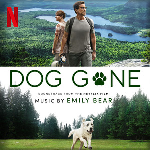 Dog Gone (Soundtrack from the Netflix Film) - Album Cover